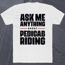 ASK ME ANYTHING ABOUT PEDICAB