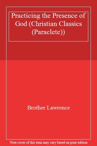Practicing the presence god - of,