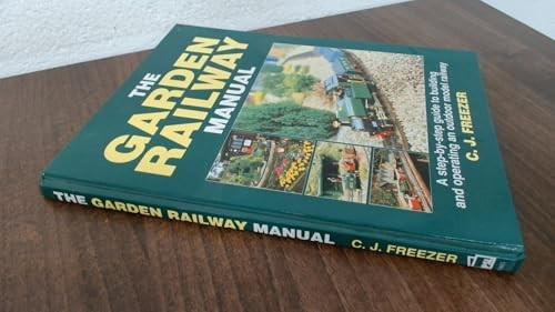 The garden railway - railway, manual