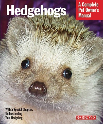 Hedgehogs complete pet - hedgehogs, (complete