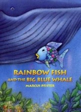 Rainbow Fish and the Big Blue
