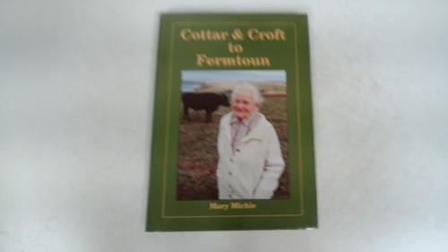 Cottar and croft ferm - cottar, toun