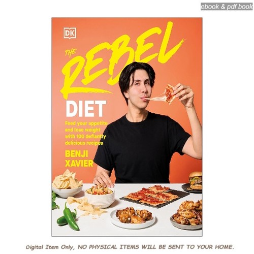The rebel diet - rebel, your