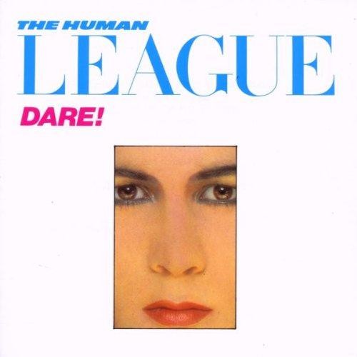 Dare human league - -,