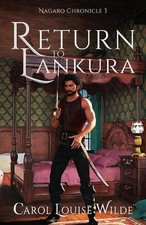 Return to Lankura: Nagaro