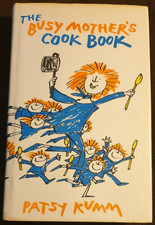 The Busy Mothers Cook Book. By