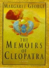 The Memoirs of Cleopatra-Margaret George, 9780333715475