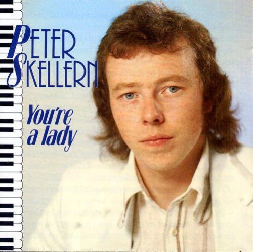 Peter skellern youre a lady - peter,