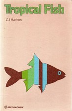 Tropical Fish by C.J. Harrison