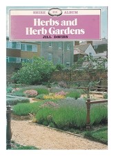 Davies, Jill (1955 Herbs and herb gardens / Jill Davies 1989 Paperback