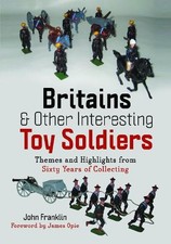 Britains and Other Interesting Toy Soldiers - 9781399075374