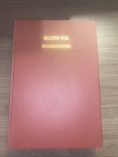 Machine Tool Reconditioning Edward Connelly, 20th  Print 1996 Hardcover