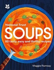 Soups: 80 tasty, easy and