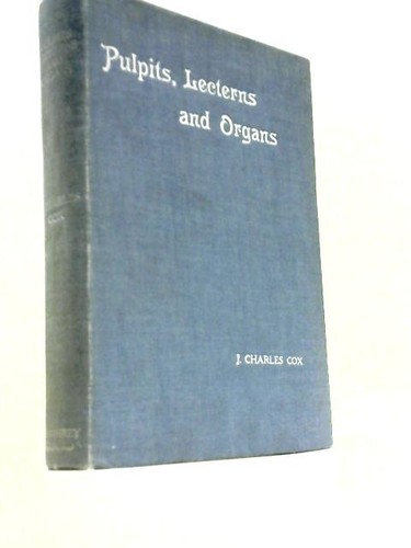 Pulpits lecterns and - lecterns, organs