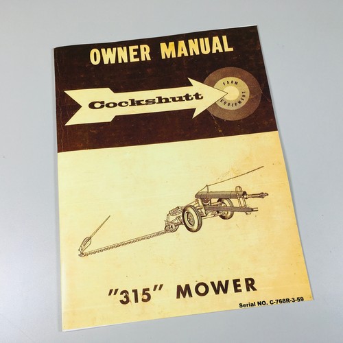 Cockshutt 315 mower owner - cockshutt,