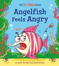 Angelfish Feels Angry (The