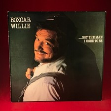 BOXCAR WILLIE Not The Man I