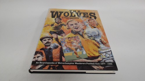 The wolves encyclopaedia - the,
