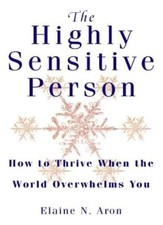 The Highly Sensitive Person