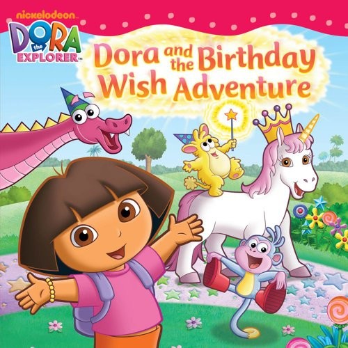 Dora and the - birthday, wish