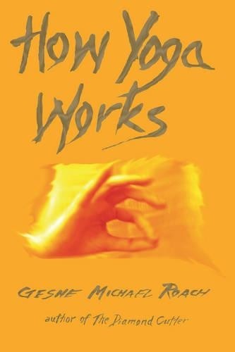 How yoga works geshe - how,