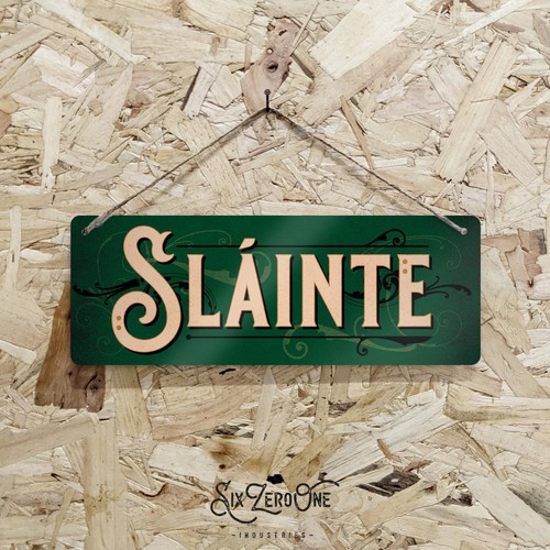 Slainte metal sign irish - -,