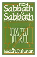 FISHMAN, ISIDORE. REUBEN TURNER (ED From Sabbath to sabbath : an Introduction
