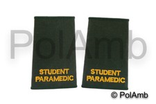 STUDENT PARAMEDIC Epaulettes Ambulance Medic Officer Slides Sliders Badges
