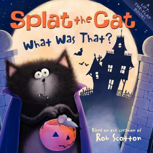 Splat the cat what - what, that
