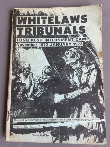 Long kesh internment camp - camp, 1972