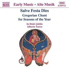 In Dulci - Salve Festa Dies: Gregorian Chant for Seasons o... - In Dulci CD NMVG