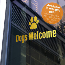 DOGS WELCOME - Business Shop Window Door Signage Vinyl Decal Sticker (Type 2)