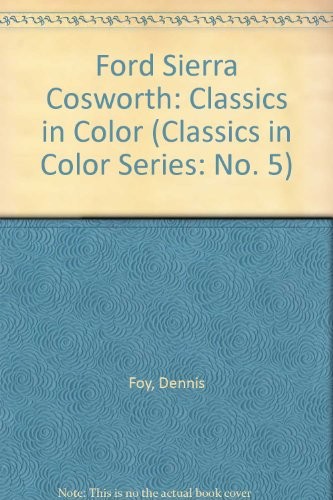 Ford sierra cosworth classics - ford, cosworth: