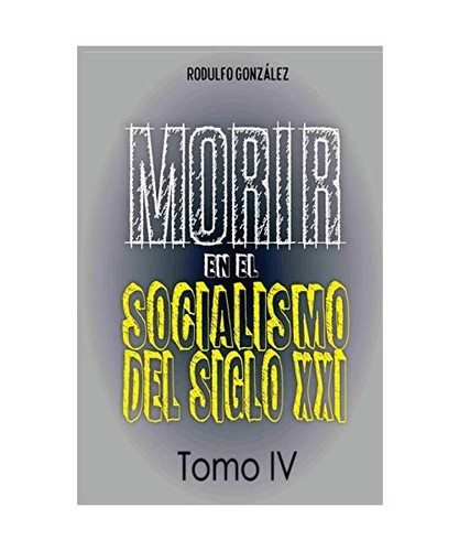 Morir socialismo del - morir, el
