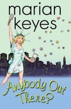 Anybody Out There?,Marian Keyes- 9781842232361