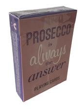 Prosecco Is Always The Answer