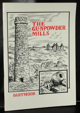 The Gunpowder Mills Dartmoor DEVON Alan Brunton illus sulfur saltpeter charcoal.