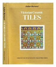 BARNARD, JULIAN Victorian ceramic tiles 1979 Hardcover