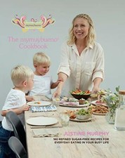The mymuybueno Cookbook: 160 refined sugar-free recipes for everyday eating i.