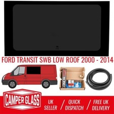 Ford Transit MK 6/7 PASSENGER Side Fixed WINDOWS SWB 2000-2014 + FIT KIT + U 