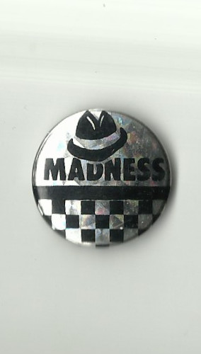 Madness tin button badge - tin,