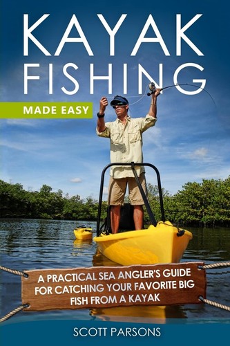 Kayak fishing made easy - kayak, a