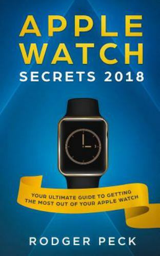 Apple watch secrets - apple, 2018: