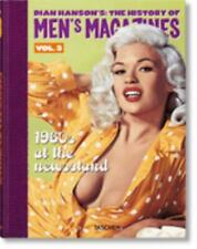 Dian Hanson's: the History of Men's Magazines. Vol. 3: 1960s at the Newsstand...