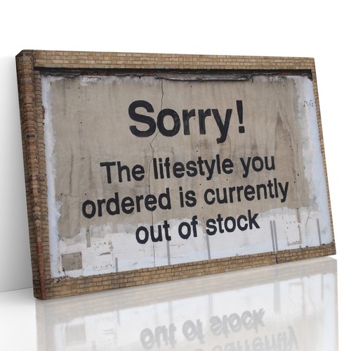Banksy sorry lifestyle - sorry,