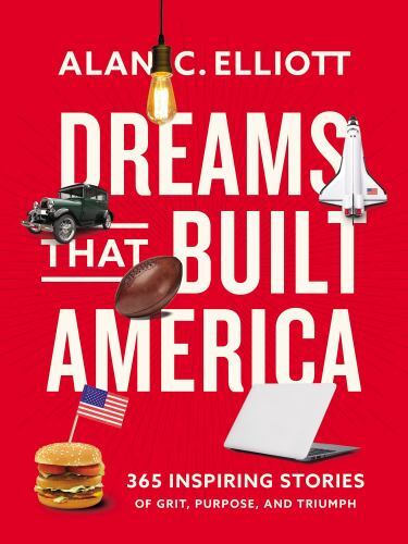 Dreams that built america - dreams,
