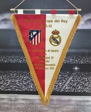 Club Atlético de Madrid v  Real Madrid Final Copa del Rey 2013 Barderin Pennant