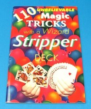110 Magic tricks with a wizard stripper deck. Paperback, old & rare.