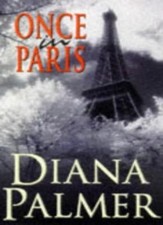 Once in Paris By Diana Palmer