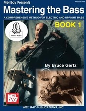 Mastering the Bass Book 1: A